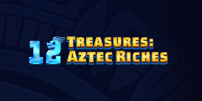 12 Treasures: Aztec Riches - Honest Review: क्या ये स्लॉट में है दम?
