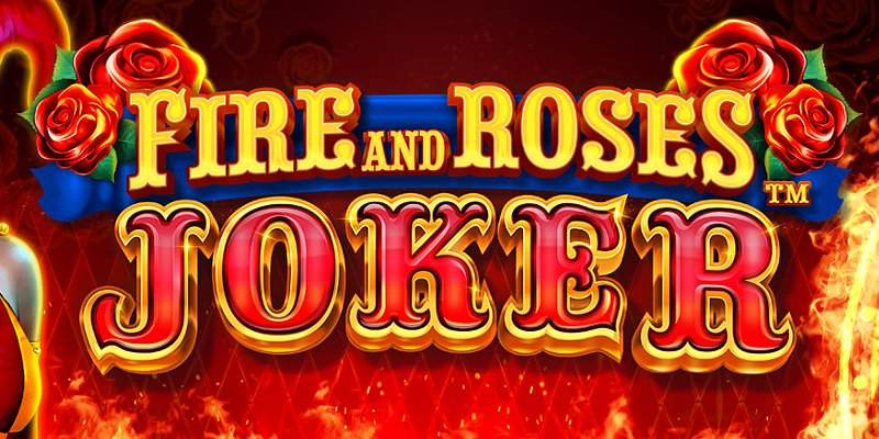 Fire and Roses Joker: Honest Review - क्या ये स्लॉट लगाएगा आग?