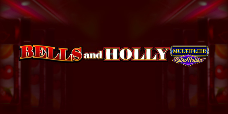 Bells and Holly Multiplier Retro Roller: Honest Review - धमाका या धोखा?